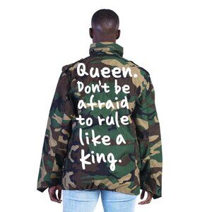 Mess in a Bottle Camo Army Jacket Queen Don't Be Afraid to Rule Like a King